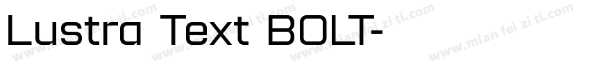 Lustra Text BOLT字体转换